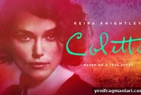 Colette (2019) Movie Review: Keira Knightley’s Biopic