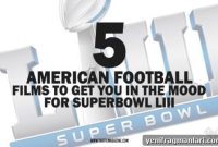 5 American Football Movies to Watch Before Super Bowl 53
