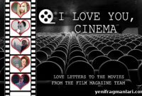 I Love You, Cinema: Film Writers’ Love Letters to Movies