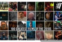 100 Must-See Movies of the 2010s