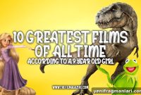 10 Favorite Movies According to a 9-Year-Old Girl
