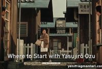 Which Yasujirō Ozu Films to Watch First