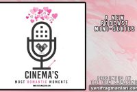 Romantic Movie Scenes from The Film Magazine Podcast
