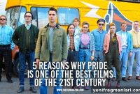 5 Reasons Pride Is a Defining Film of the 21st Century