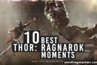 10 Unforgettable Thor: Ragnarok Moments