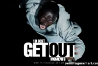 10 Unforgettable Get Out Moments