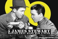 5 James Stewart Movies That Made Him a Hollywood Star
