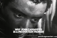 How John Cassavetes Revolutionized Indie Film Production