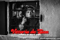 Vittorio De Sica: A Starter Guide to His Films