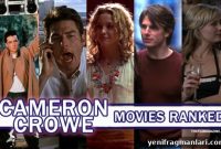 Cameron Crowe Movies Ranked: Every Film from Worst to Greatest