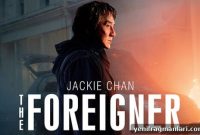 The Foreigner (2017) Review: Jackie Chan’s Thriller Recap
