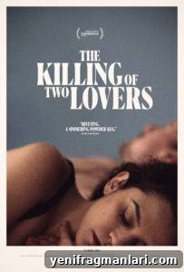 Top 10 Movies of 2021 You Should Not Miss 3 The Killing of Two Lovers poster